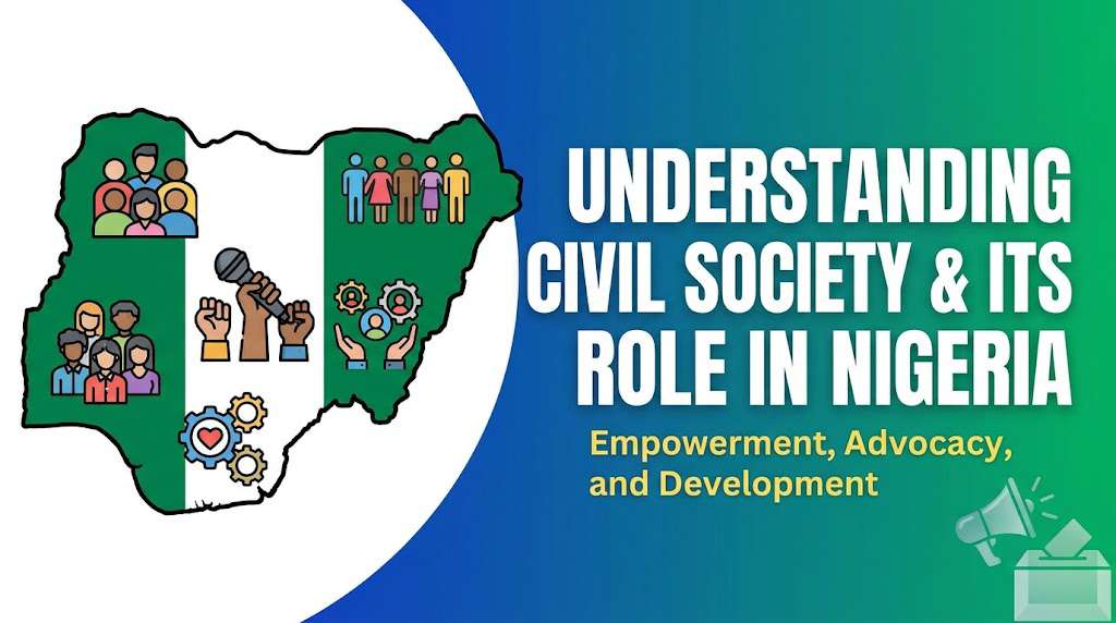 Understanding Civil Society and Its Role in Nigeria